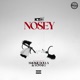 Nosey feat Smokie Dolla Vonni G Single