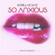 So Anxious Single