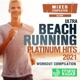 Ultra Beach Running Platinum Hits 2021 Workout Compilation Fitness Mixed Version 160 Bpm DJ Mix