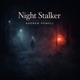 Night Stalker Single