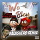We Bless feat Balaguero Grafta Qualliti Single