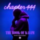 The Book of K444M Chapter 444 EP