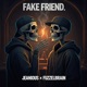 Fake Friend Single
