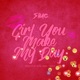 Girl You Make My Day Single