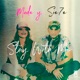 Stay with Me feat Sie7e Single