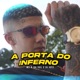 A Porta do Inferno Single