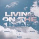 Living On the Road Single