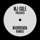 MJ Cole Presents Madrugada Remixes EP
