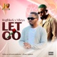 Let go feat Mbryo Single