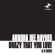 Crazy That You Love El B Remix EP