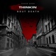 Thinkin Bout Death feat Trill800 Sparkheem 4Dayz Single