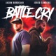 Battle Cry Battle Cry feat Jered Sanders Single