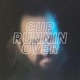 Cup Runnin Over Single