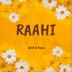 Raahi Single
