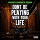 Dont Be Playing feat Rufino Villein Single