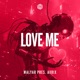 Love Me MalYar Presents Single