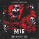 M16 feat T O T Nerry Money Single