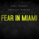 Fear in Miami Single
