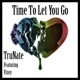 Time to Let You Go feat Vixey Single