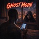Ghost Mode Single