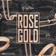 Rose Gold Single