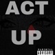 Act Up Single