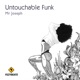 Untouchable Funk EP