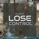 Lose Control Single