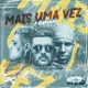 Mais uma vez Remix Single