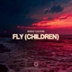 Fly Children Single