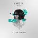 Your Hand Single