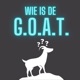 Wie is de G O A T feat Peakock Single