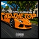 TO THE TOP feat Dutty Single