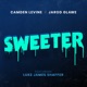 Sweeter feat Luke James Shaffer Single