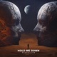 Hold Me Down Single