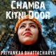 Chamba Kitni Door Single