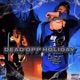 Dead Opp Holiday Explicit Version Single