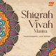 Shigrah Vivah Mantra EP