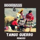 Tango Guerro Remixed Single