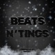 BEATS N TINGS