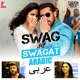 Swag Se Swagat From Tiger Zinda Hai Arabic Version Single