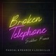 Broken Telephone Sickluv Extended Remix Single