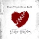 Esta Historia feat Ale on Earth Single