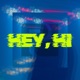 Hey Hi Single