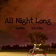 All Night Long feat Killxdre Single