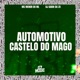 Automotivo Castelo do Mago Single