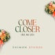 Come Closer Bá Mi Jó Single