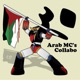 30 Arab MC s feat The Arab League From Arabia Single