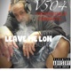 Leave Me Lon Single