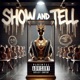 SHOW AND TELL Single